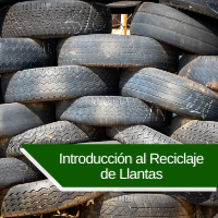 Curso Introducción al Reciclaje de Llantas